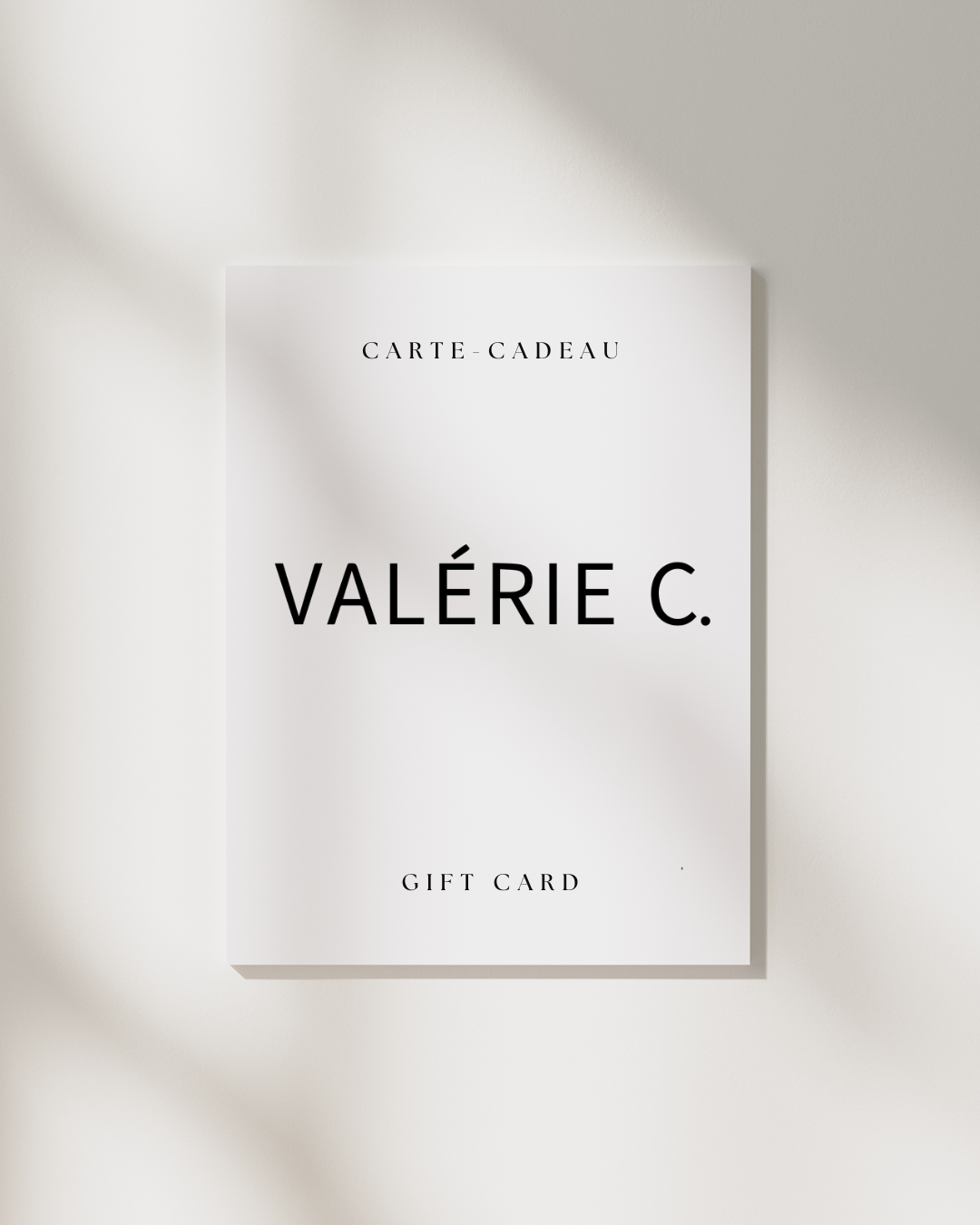 VALERIE C. Carte-cadeau